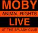 1996 Animal Rights-Live at the Splash Club